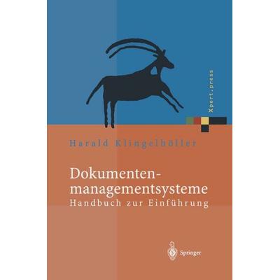 Dokumentenmanagementsysteme, Taschenbuch von Harald Klingelhöller, Springer Berlin, 978-3-642-62516-9