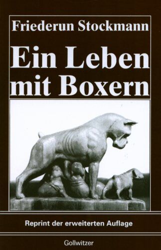 Friederun Stockmann - Ein Leben mit Boxern - Preis vom 11.10.2026 03:10:56 h