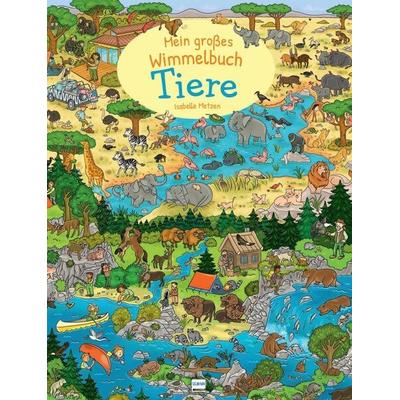 Mein großes Wimmelbuch Tiere, Gebundene Ausgabe von , Ullmann Medien, 978-3-7415-2671-8