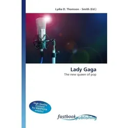 Lady Gaga, Fachbücher von Lydia D. Thomson-Smith