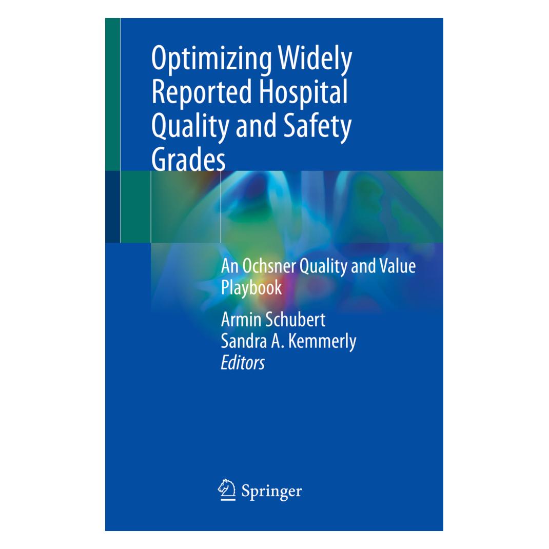 Springer Optimizing Widely Reported Hospital Quality and Safety Grades (Englisch, Softcover, Armin Schubert, Sandra A. Kemmerly) (56831734)