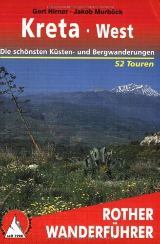 Gert Hirner - Wanderungen in Kreta West. Rother Wanderführer. - Preis vom 05.10.2026 03:47:11 h