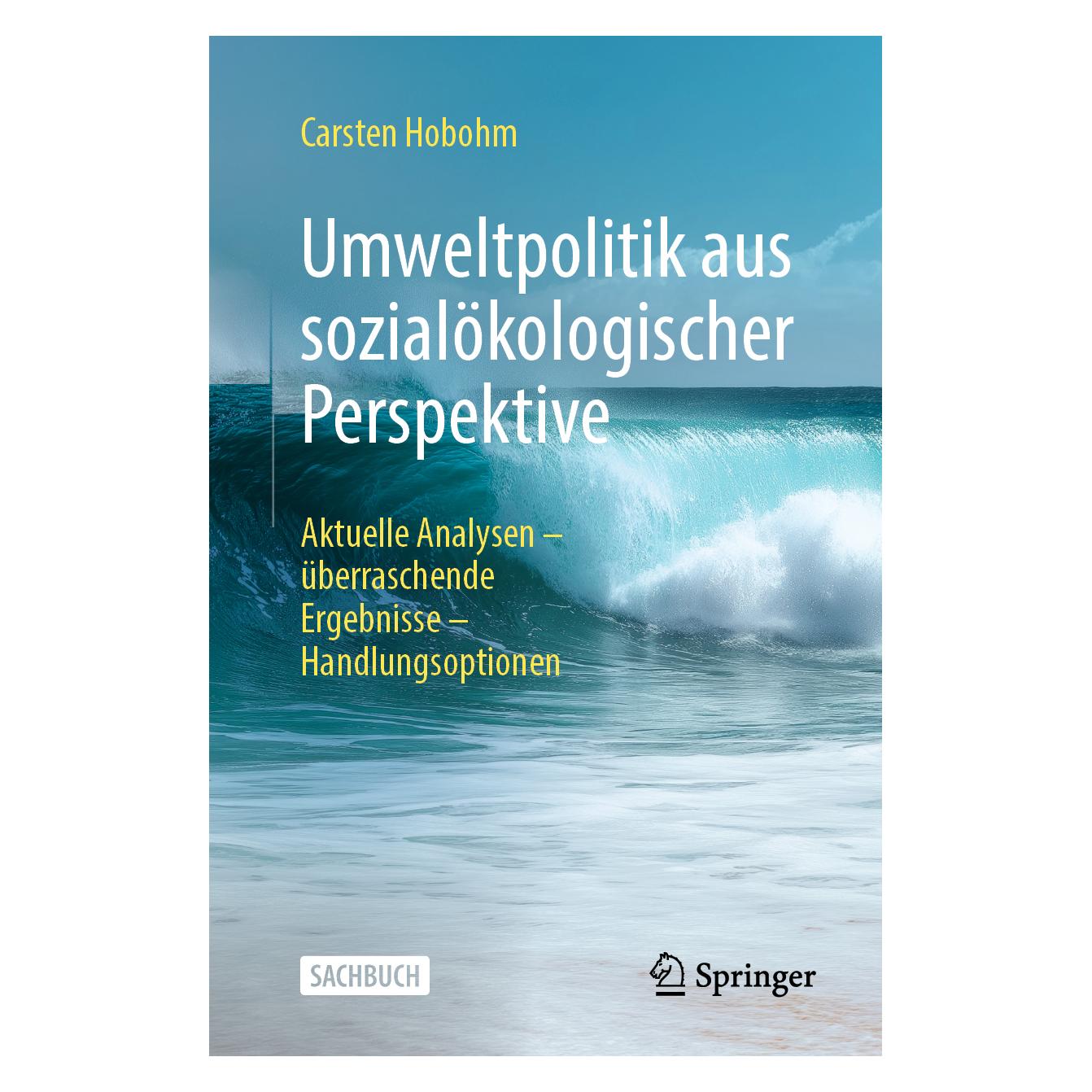 Springer Umweltpolitik aus sozialökologischer Perspektive (Deutsch, Softcover, Carsten Hobohm) (54330014)