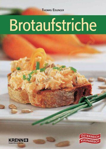Thomas Edlinger - Brotaufstriche: traditionell und vegetarisch - Preis vom 11.10.2026 03:10:56 h