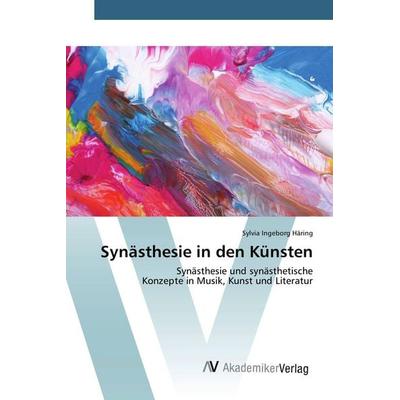 Synästhesie in den Künsten -