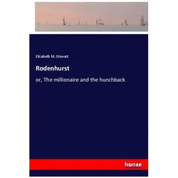 Rodenhurst, Belletristik von Elizabeth M. Stewart