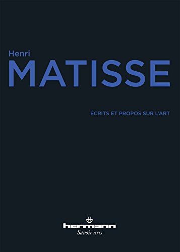 Henri Matisse - Ecrits et propos sur l'art - Preis vom 17.10.2026 19:25:27 h