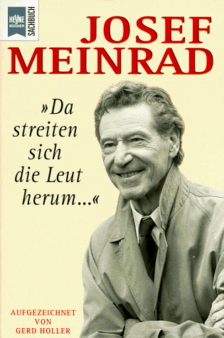 Gerd Höller - Josef Meinrad. Da streiten sich die Leut' herum. - Preis vom 09.10.2026 07:28:09 h