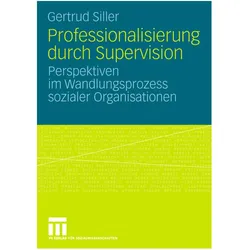 Professionalisierung durch Supervision, Fachbücher von Gertrud Siller