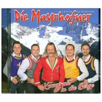 Komm mit in die Berge - Die Mayrhofer, CD, 9002986712817