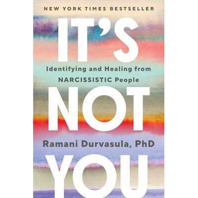 It's Not You, Gebundene Ausgabe von Ramani Durvasula, Random House N.Y., 978-0-593-49262-8