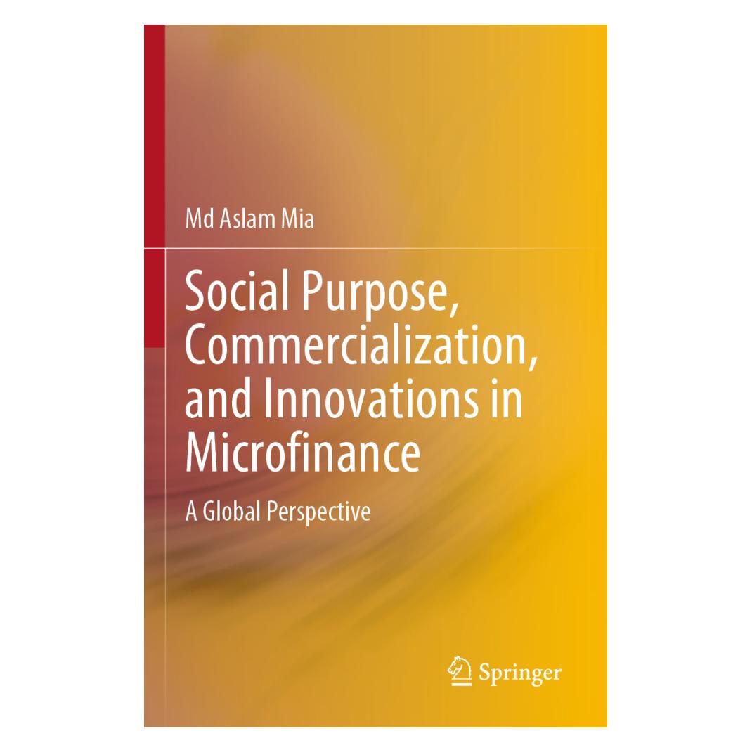Springer Social Purpose, Commercialization, and Innovations in Microfinance (Englisch, Softcover, Md Aslam Mia) (56936623)