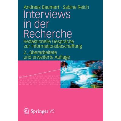 Interviews in der Recherche, Taschenbuch von Andreas Baumert,Sabine Reich, VS Verlag für Sozialwissenschaften, 978-3-531-18159-2