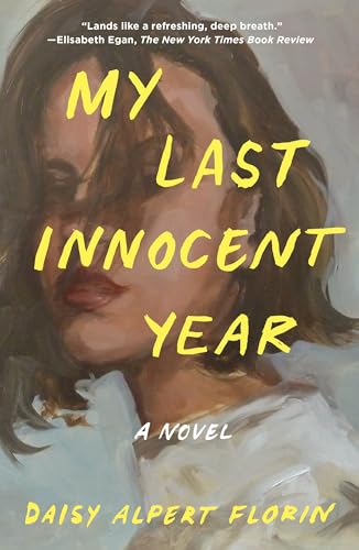 Florin, Daisy Alpert - My Last Innocent Year - Preis vom 16.10.2026 11:41:07 h