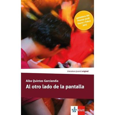 Al otro lado de la pantalla, Taschenbuch von Alba Quintas Garciandia, Klett Sprachen GmbH