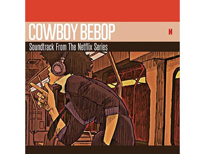 Cowboy Bebop (Soundtrack from the Netflix Original
