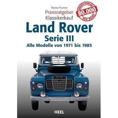 Praxisratgeber Klassikerkauf Land Rover