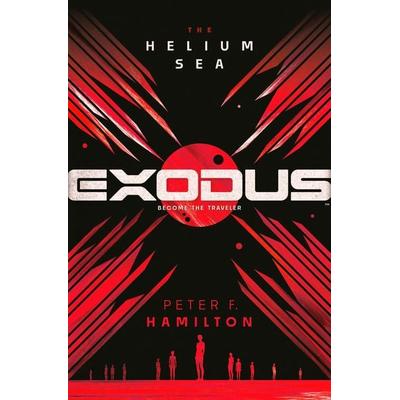 Exodus: The Helium Sea, Taschenbuch von Peter F. Hamilton, Random House LLC US