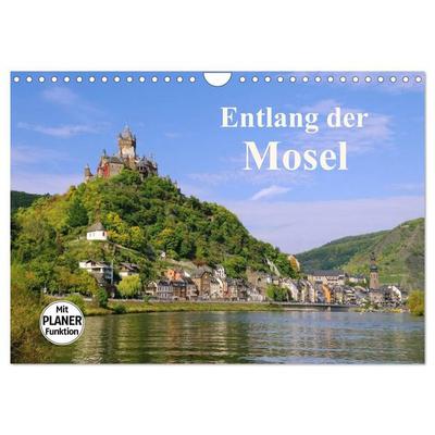 Entlang der Mosel (Wandkalender 2027 DIN A4 quer), CALVENDO Monatskalender