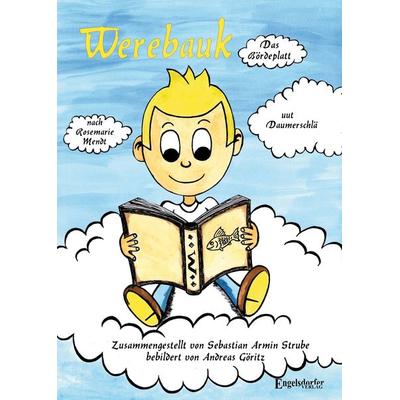 Werebauk, Gebundene Ausgabe von Rosemarie Mendt, Engelsdorfer Verlag, 978-3-96940-380-8