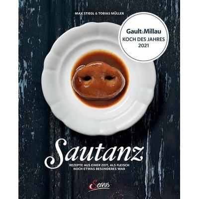 Sautanz, Gebundene Ausgabe von Max Stiegl,Tobias Müller, Servus, 978-3-7104-0184-8