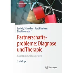 Partnerschaftsprobleme: Diagnose und Therapie, Ratgeber von Kurt Hahlweg, Ludwig Schindler, Dirk Revenstorf
