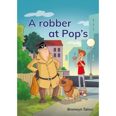 A robber at Pop's; Taschenbuch von Bronwyn Tainui, Capstone Global Library Ltd, 978-1-398-26009-2