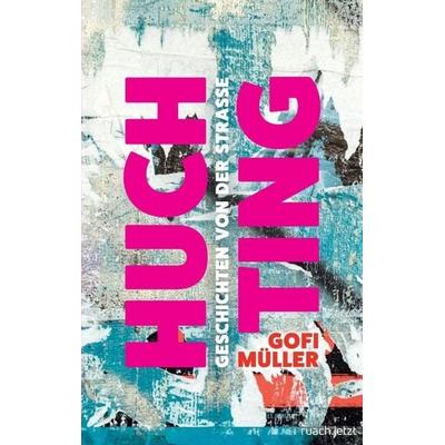 Huchting, Taschenbuch von Gofi Müller, Ruach.jetzt, 978-3-949617-42-3