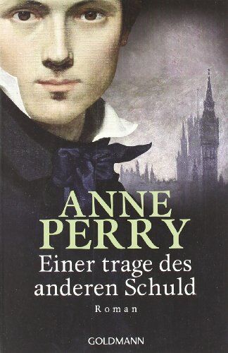 Anne Perry - Einer trage des anderen Schuld: Roman - Preis vom 19.10.2026 19:33:35 h