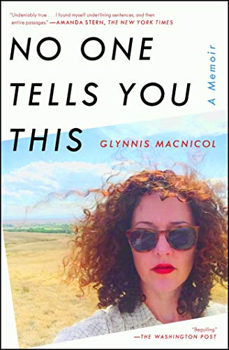 Glynnis MacNicol - No One Tells You This: A Memoir - Preis vom 02.10.2026 23:42:20 h