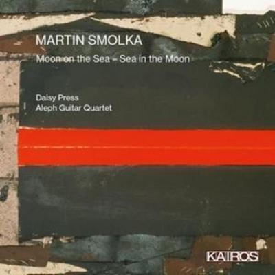 Moon on the Sea-Sea in the Moon - Daisy Press,Aleph Guitar Quartet, CD