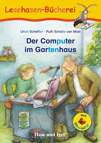 Ursel Scheffler - Der Computer im Gartenhaus / Silbenhilfe: Schulausgabe (Lesen lernen mit der Silbenhilfe) - Preis vom 10.10.2026 11:48:34 h