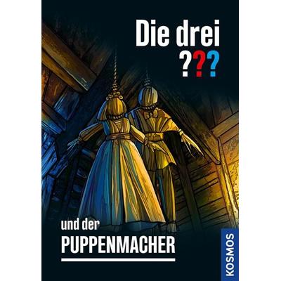 Die drei ??? und der Puppenmacher, Gebundene Ausgabe von André Marx, Kosmos, 978-3-440-17613-9