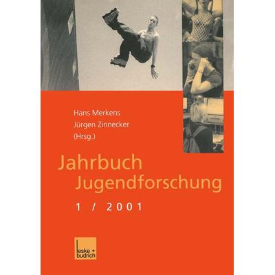 Jahrbuch Jugendforschung, Taschenbuch von Hans Merkens,Jürgen Zinnecker, VS Verlag für Sozialwissenschaften, 978-3-8100-2531-9