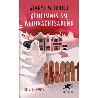 Geheimnis am Weihnachtsabend, Taschenbuch von Gladys Mitchell, Klett Cotta, 978-3-608-98818-5