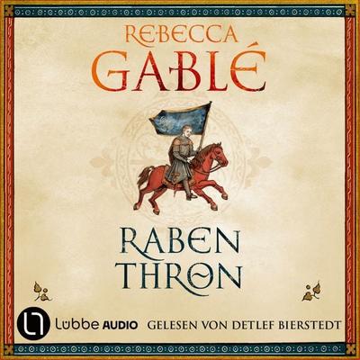 Rabenthron - Helmsby-Reihe, Teil 3 - Rebecca Gablé, Audio, 9783754018880