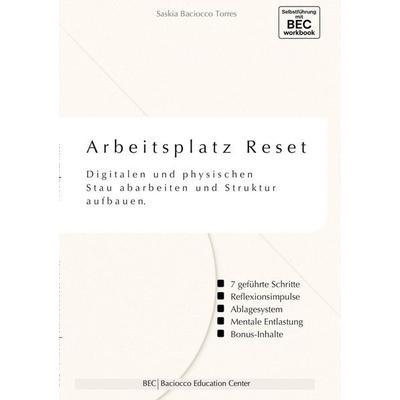 Arbeitsplatz Reset, Taschenbuch von Saskia Baciocco Torres, Tolino media, 978-3-8194-1443-5