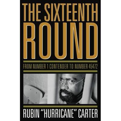 The Sixteenth Round, Taschenbuch von Rubin Hurricane Carter, Zephyr Press, 978-1-56976-567-8