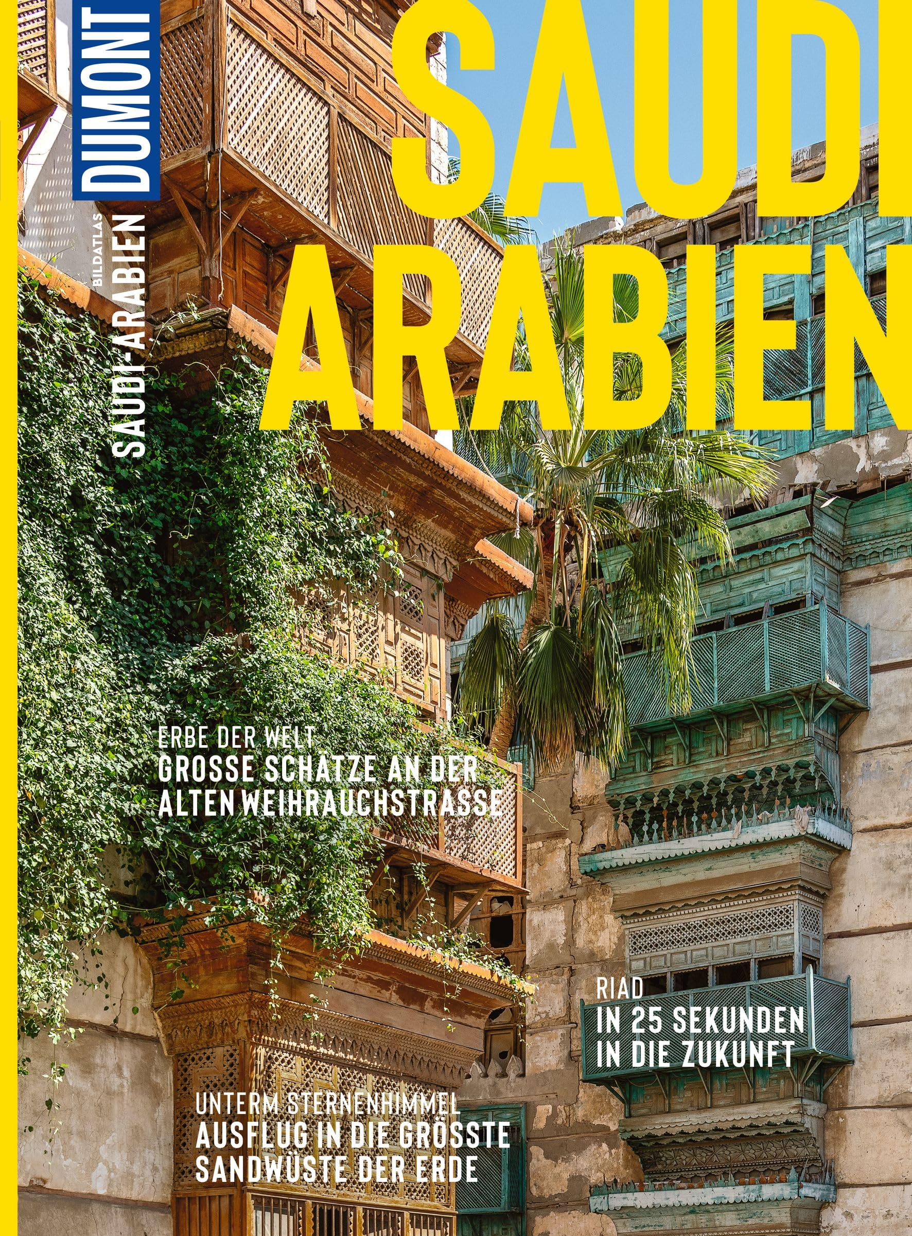 Margit Kohl - DUMONT Bildatlas Saudi Arabien: Das praktische Reisemagazin zur Einstimmung. - Preis vom 13.10.2026 11:25:28 h
