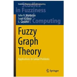 Fuzzy Graph Theory, Fachbücher von John N. Mordeson, Sunil Mathew, G. Gayathri, John N Mordeson, G Gayathri