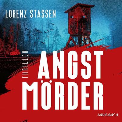Angstmörder - Lorenz Stassen, Audio, 9788727212463