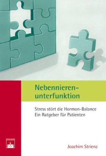 Joachim Strienz - Nebennierenunterfunktion: Stress stört die Hormon-Balance. Ein Ratgeber für Patienten - Preis vom 09.10.2026 07:28:09 h