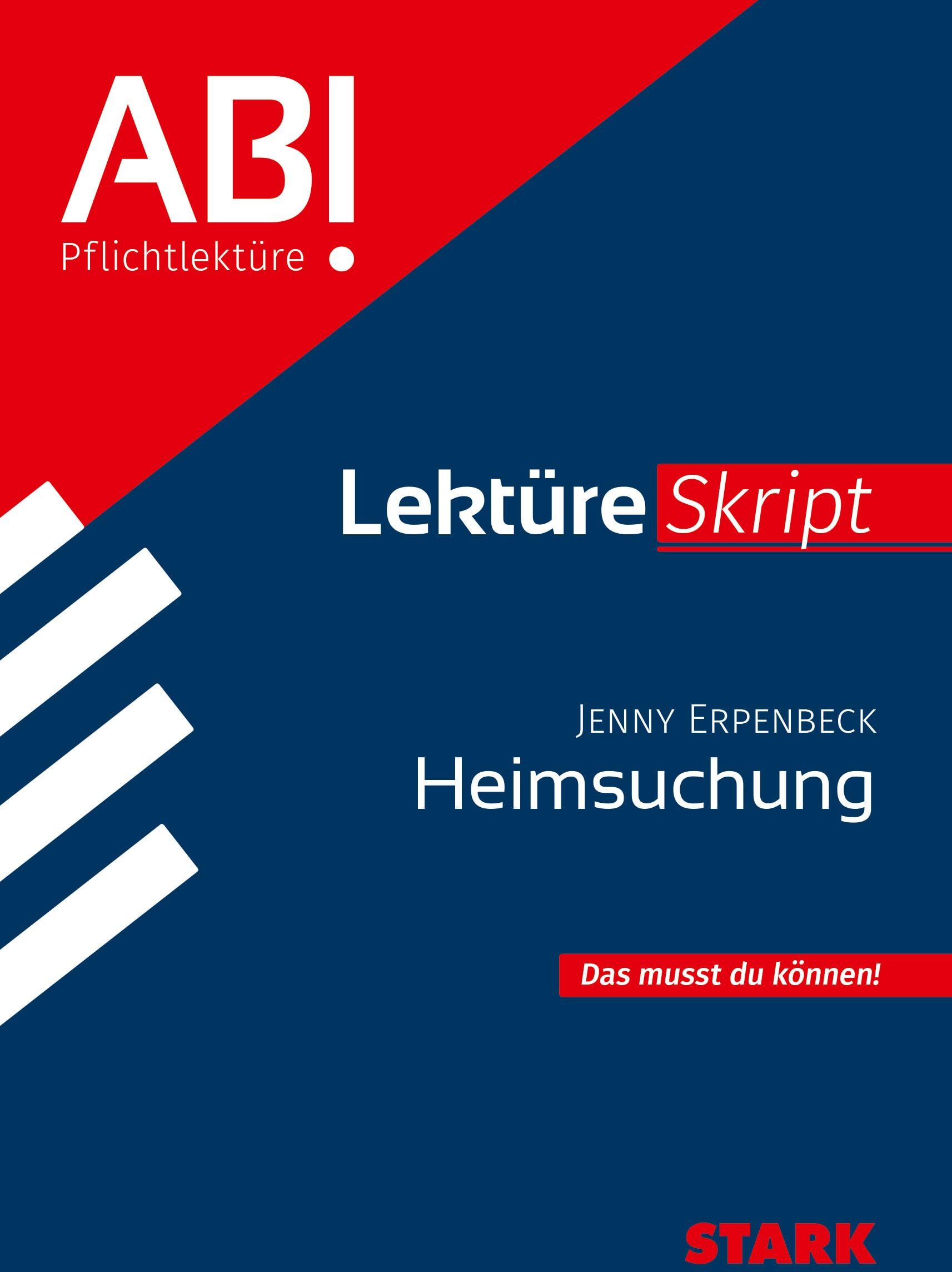 Angela Horwitz - STARK Jenny Erpenbeck: Heimsuchung - Deutsch - LektüreSkript (Skripte / Abi - Auf einen Blick!) - Preis vom 19.10.2026 19:33:35 h
