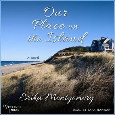 Our Place on the Island - Erika Montgomery, Audio, 9781624619670