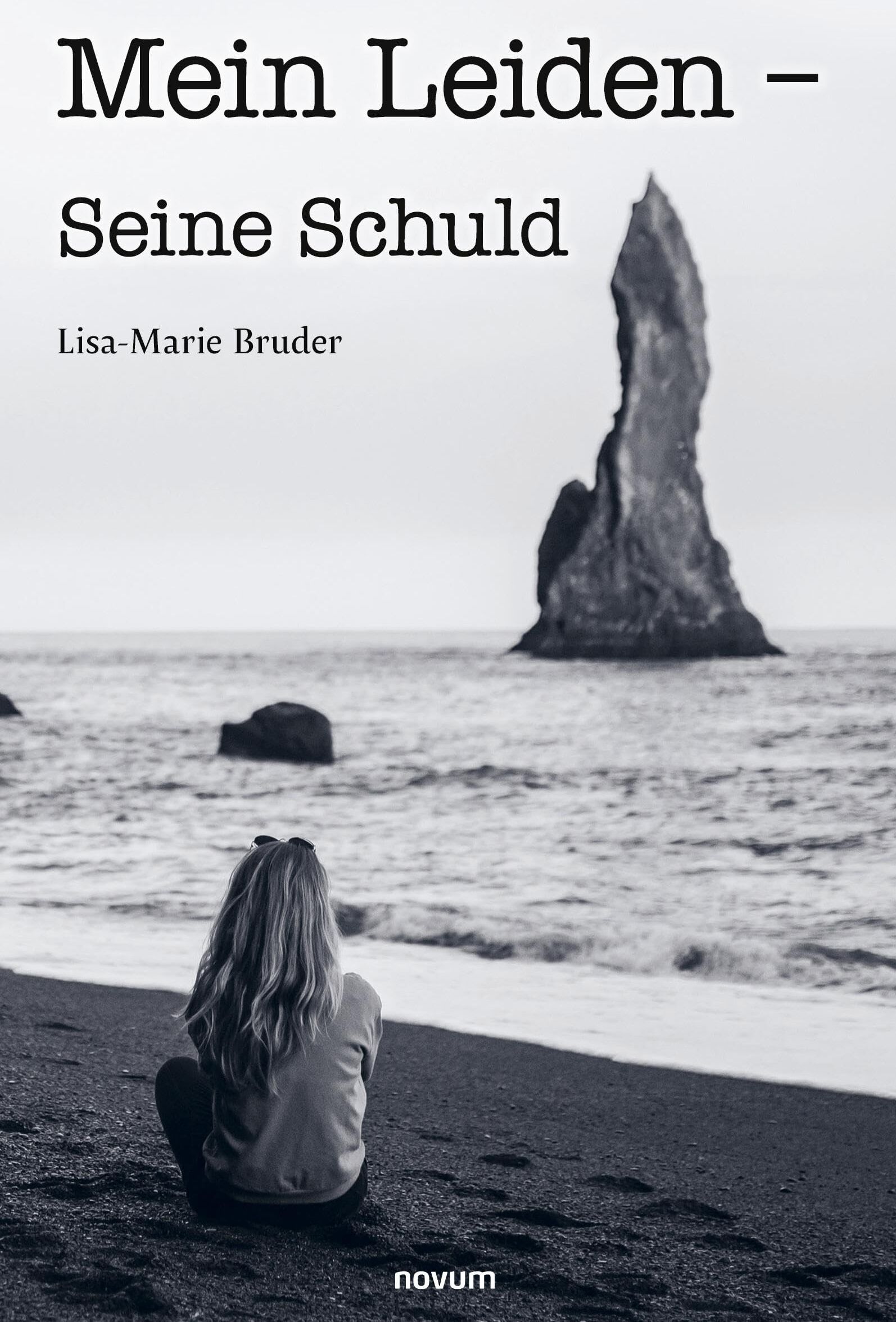 Lisa-Marie Bruder - Mein Leiden – Seine Schuld - Preis vom 07.10.2026 11:45:10 h