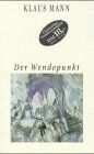 Klaus Mann - Der Wendepunkt - Preis vom 13.10.2026 19:28:25 h