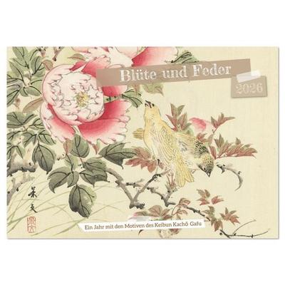 Blüte und Feder (Wandkalender 2026 DIN A4 quer), CALVENDO Monatskalender