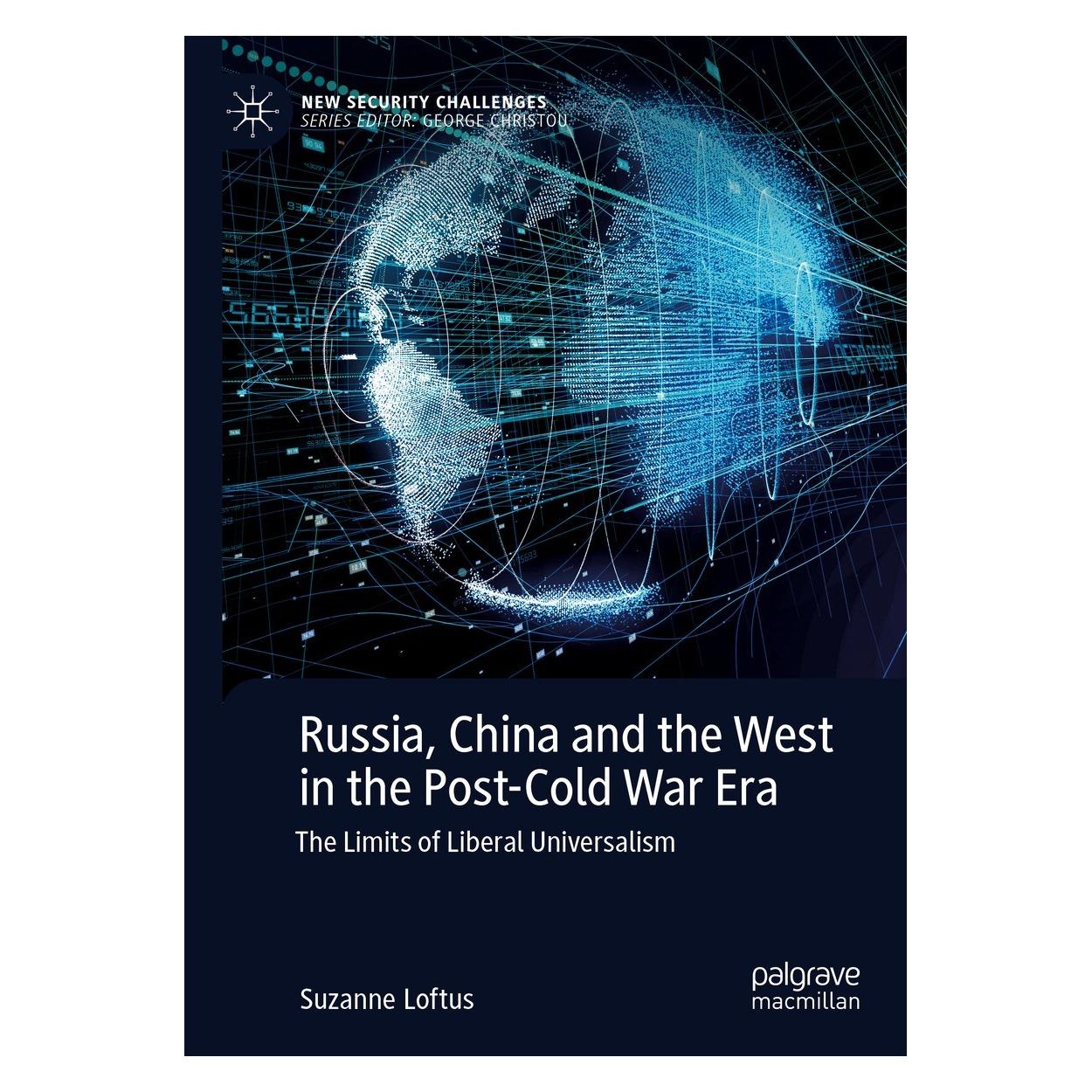 Springer Russia, China and the West in the Post-Cold War Era (Englisch, Hardcover, Suzanne Loftus) (9783031200885)