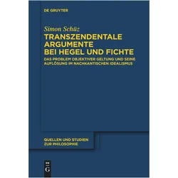 Transzendentale Argumente bei Hegel und Fichte, Fachbücher von Simon Schüz