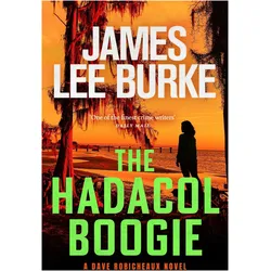 The Hadacol Boogie, Belletristik von James Lee Burke